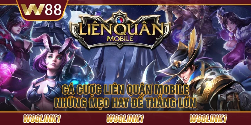 Cá cược liên quân mobile - Những mẹo hay để thắng lớn