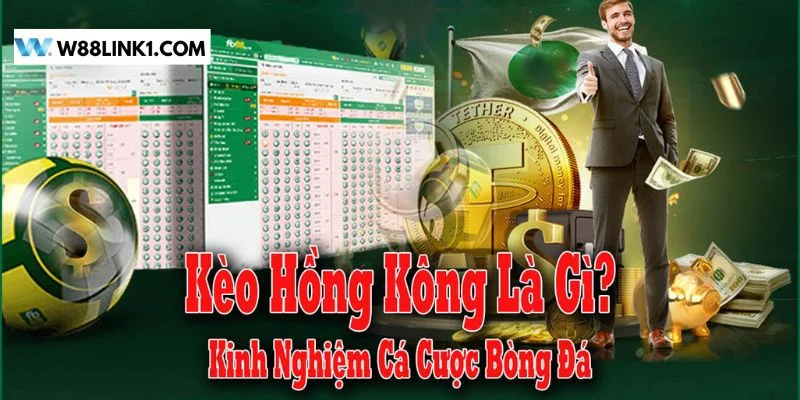 Cược kèo HongKong ngày càng được nhiều bet thủ yêu thích.